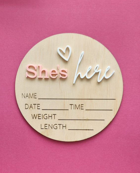 HE'S / SHE'S HERE WOODEN ROUND BIRTH DETAIL ANNOUNCEMENT PLAQUE 15CM