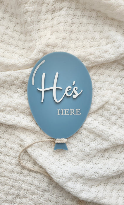 'SHE'S / HE'S HERE' ANNOUNCEMENT BALLOON