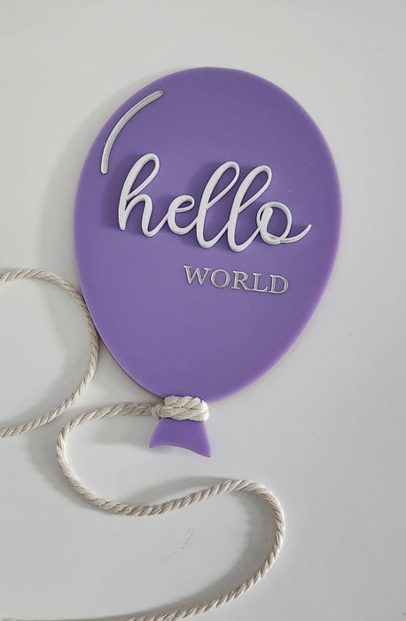 'HELLO WORLD' ANNOUNCEMENT BALLOON